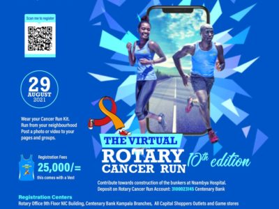 Rotary Cancer Run 10th Edition - Uganda Rotary Cancer Run 10th Edition 2021
