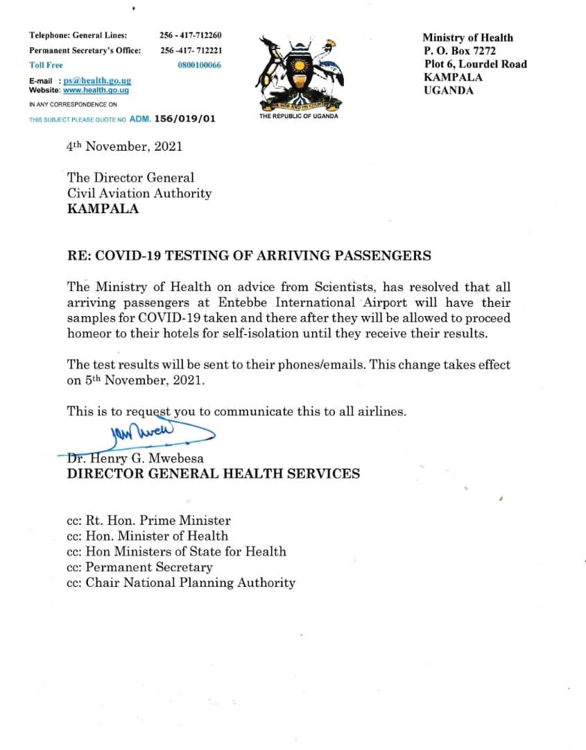 All arriving passengers at Entebbe International Airport will have their samples for COVID19 taken and there after they will be allowed to proceed home or to their hotels - Uganda Ministry of Health Media Statement