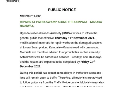 REPAIRS AT LWERA SWAMP ALONG THE KAMPALA- MASAKA HIGHWAY EFFECTIVE THURSDAY 11th November 2021