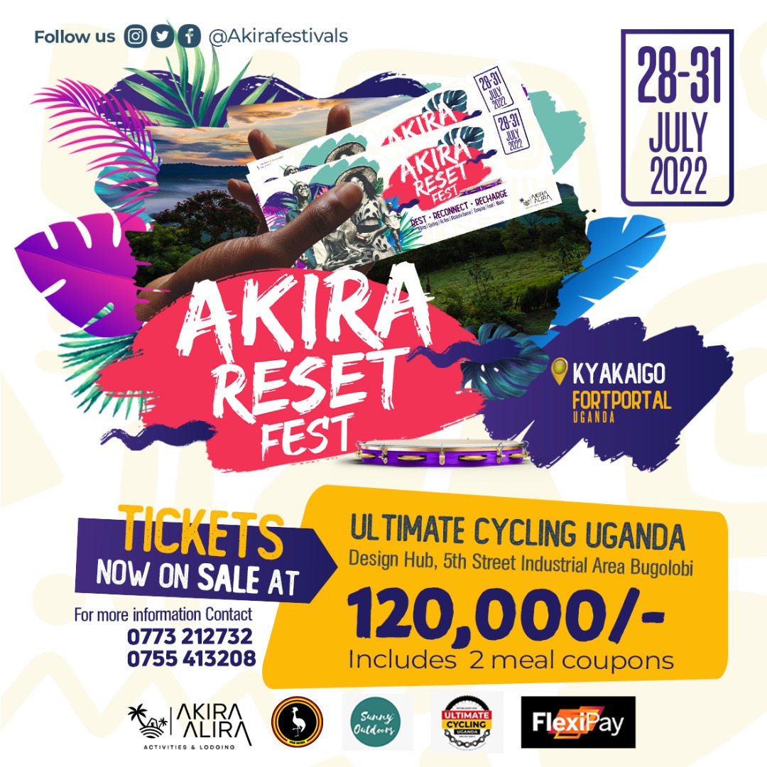 AKIRA RESET FESTIVAL FORT PORTAL UGANDA FESTIVAL TICKETS NOW ON SALE 2022 |  Responsible Tourism Company | Best Uganda Safari Tour Operator & Travel  Agent