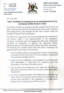 The Ministry of Works and Transport in Uganda has announced the temporary suspension of the Express Penalty System (EPS Auto) from June 12th, 2025, to July 12th, 2025