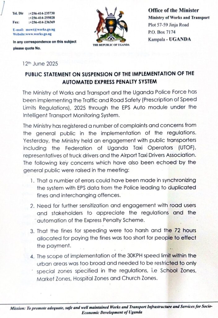 The Ministry of Works and Transport in Uganda has announced the temporary suspension of the Express Penalty System (EPS Auto) from June 12th, 2025, to July 12th, 2025