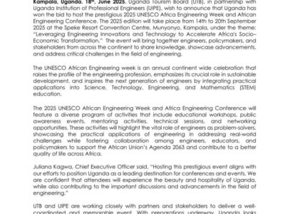 Uganda, the Pearl of Africa is set to host the 11th UNESCO Africa Engineering Week and the 9th African Engineering Conference from September 14th – 20th, 2025, at the stunning Speke Resort Convention Centre in Munyonyo, Kampala
