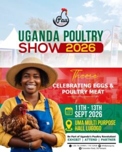 Promotional poster for the Uganda Poultry Show 2026, organised by the Poultry Association of Uganda (PAU)