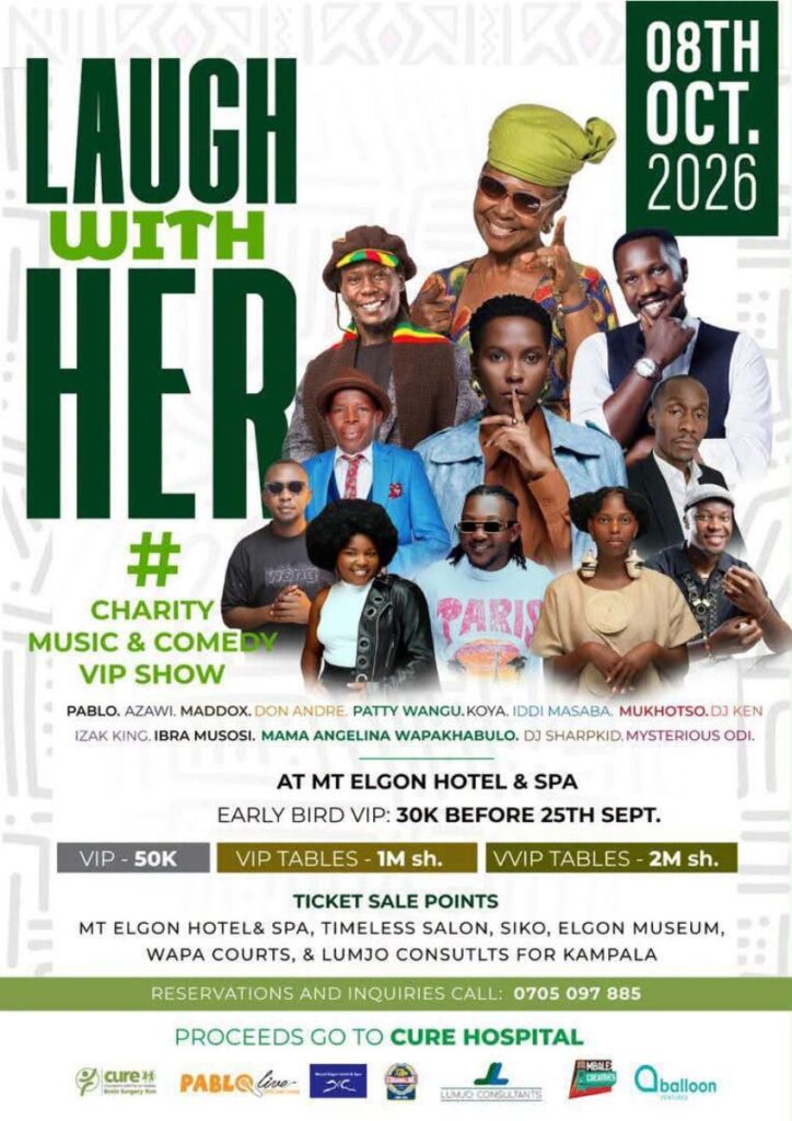 Official promotional poster for the Laugh with Her Charity Music & Comedy VIP Show held on 8th October 2026 at Mt Elgon Hotel & Spa in Mbale. The star-studded event, featuring Pablo, Azawi, Maddox and many more, raised funds for CURE Children’s Hospital